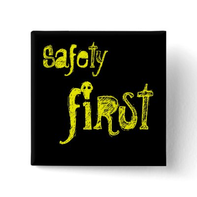 Safety First Buttons by jiffyniffer