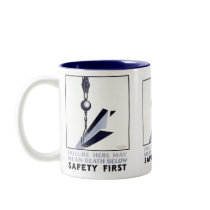 Safety First coffe mug