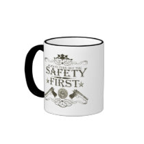 Safety First Coffee Mug
