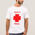 Safety Freak t-shirts
