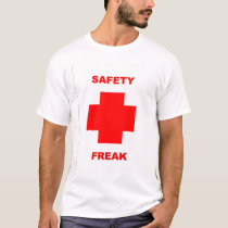 Safety Freak t-shirts by missafer Safety Freak t-shirts