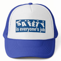 SAFETY is Everyone's Job Trucker Hats