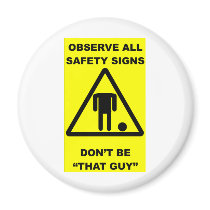 Safety Sign Warning magnets by csc316 Safety Sign Warning magnets