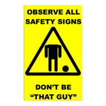 Safety Sign Warning posters by csc316 Safety Sign Warning posters