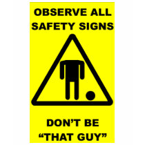 Safety Sign Warning t-shirts by csc316 Safety Sign Warning t-shirts