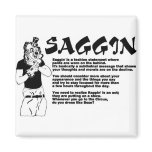 Saggin Magnet