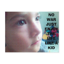 SAID 10, NO WAR JUST ENJOY THE LIFE LIKE A KID postcards