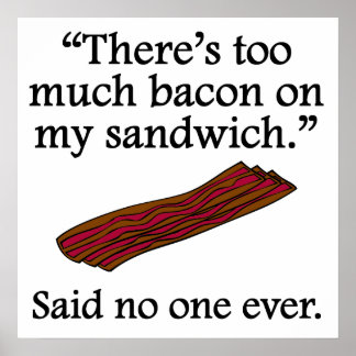 Funny Bacon Quote Posters, Funny Bacon Quote Prints, Art Prints, Poster ...