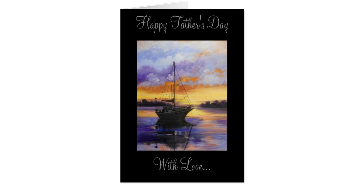 Sail boat Father's Day Card | Zazzle