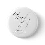 Sail Fast buttons