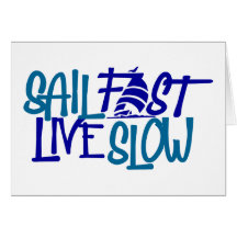 Sail Fast Nauticals Greeting Cards
