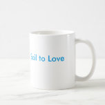 Sail to Love mug