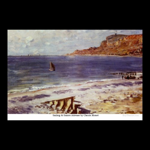 Sailing At Sainte Adresse by Claude Monet Poster