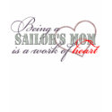 Sailor's Mom Work Of Heart t-shirts by SimplyTheBestDesigns Sailor's Mom Work Of Heart t-shirts