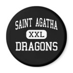 Saint Agatha - Dragons - High - Redford Michigan magnets