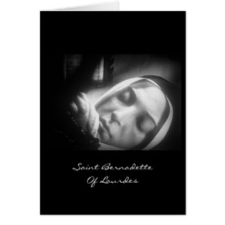 Saint Bernadette Of Lourdes Card