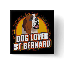 Saint Bernard Dog Lover Buttons