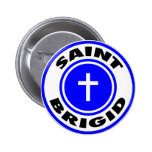 Saint Brigid Pinback Buttons