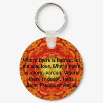 Saint Francis of Assisi quote about love and faith keychains by spiritcircle Saint Francis of Assisi quote about love and faith keychains