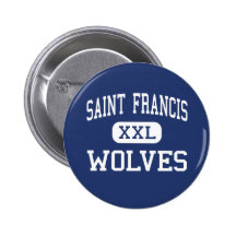 Saint Francis - Wolves - Catholic - Gainesville Buttons