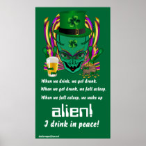 Saint Patrick's I drink in peace day.  34"X60" Print