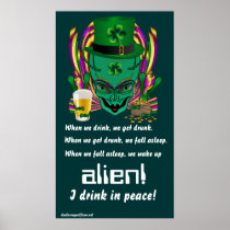 Saint Patrick's I drink in peace day.  34"X60" Posters
