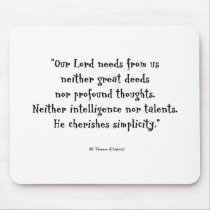 Saint Therese Quote mousepads