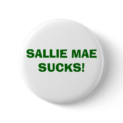 SALLIE MAE SUCKS! BUTTONS by picarddl