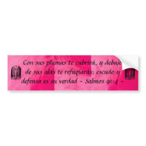 Salmos 91:4 bumper sticker Spanish bumper stickers by lycheerose Salmos 91:4 bumper sticker Spanish bumper stickers