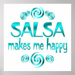 Salsa Makes Me Happy posters