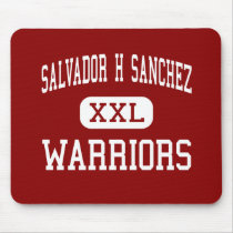 Salvador H Sanchez - Warriors - Middle - El Paso mousepads by customteamsportswear Salvador H Sanchez - Warriors - Middle - El Paso mousepads
