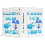 Salvadorans are my Homies Vinyl Binders