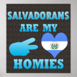 Salvadorans are my Homies posters