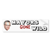 Sam Adams - Mayors Gone Wild bumper stickers