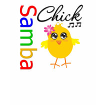Samba Chick t-shirts