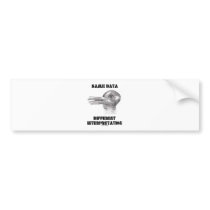 Same Data Different Interpretation (Duck Rabbit) Bumper Sticker