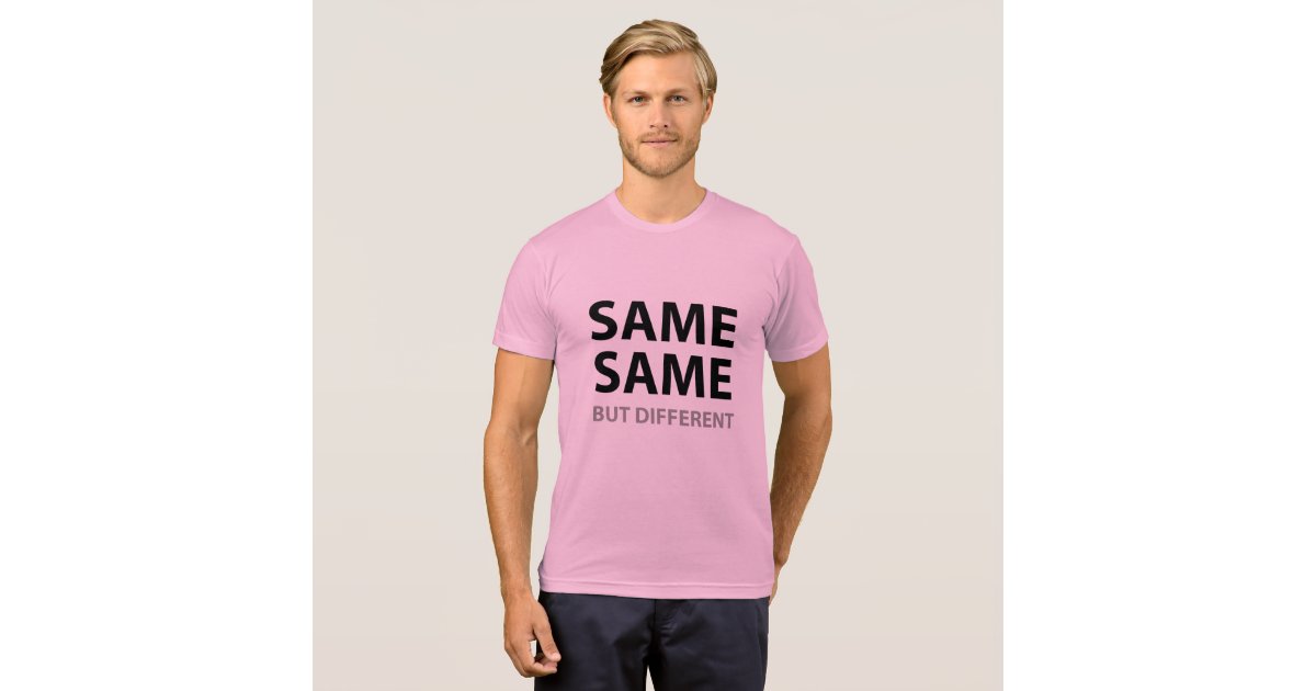 same shirt different day quotes