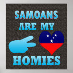 Samoans are my Homies posters