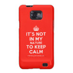 [Crown] it's not in my nature to keep calm  Samsung Galaxy S2 Cases