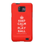[Crown] keep calm and play ball  Samsung Galaxy S2 Cases
