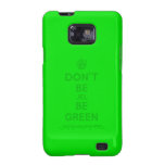 [Cupcake] don't be jel be green  Samsung Galaxy S2 Cases
