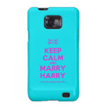 [UK Flag] keep calm and marry harry  Samsung Galaxy S2 Cases