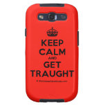 [Crown] keep calm and get traught  Samsung Galaxy S3 Cases