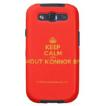 [Crown] keep calm and shout konnor bff  Samsung Galaxy S3 Cases