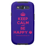 [Crown] keep calm and be happy [Smile]  Samsung Galaxy S3 Cases