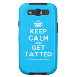 [Crown] keep calm and get tatted  Samsung Galaxy S3 Cases