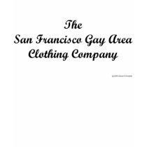 SAN FRANCISCO GAY AREA CLOTHING COMPANY t-shirts by aliceandeve SAN FRANCISCO GAY AREA CLOTHING COMPANY t-shirts