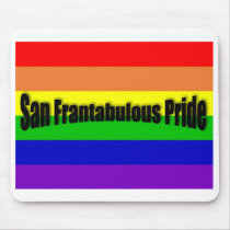 San Frantabulous Pride Mousepad by markthaler San Frantabulous Pride Mousepad
