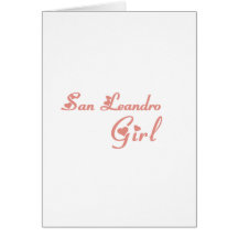 San Leandro Girl tee shirts Card