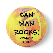 San Man Rocks II ChicaGo! 2007 buttons